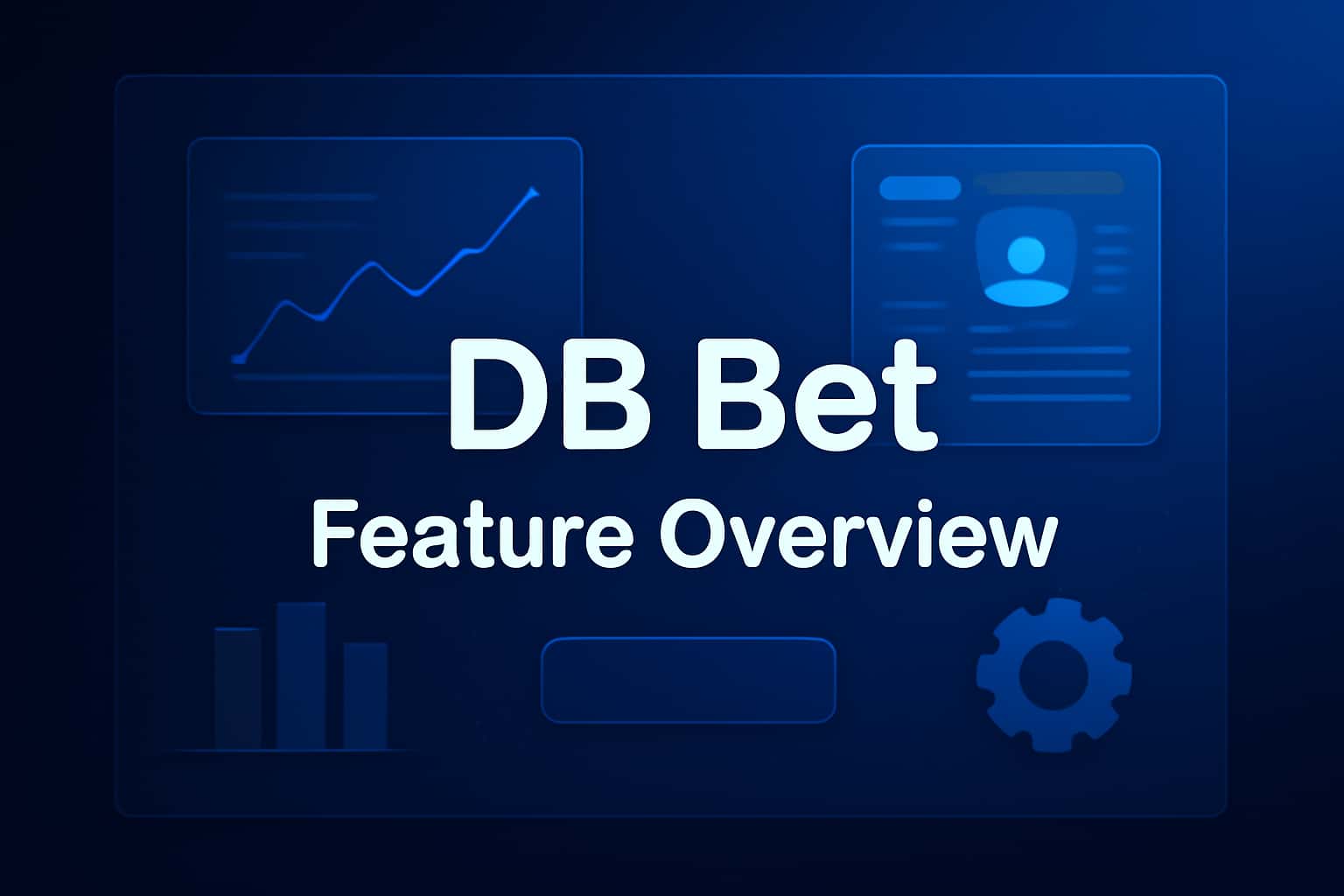 A neutral scene depicting the DB Bet Feature Overview with professional elements.